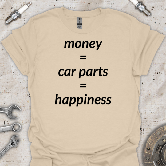 Money Equals Car Parts T-Shirt - Car Threads