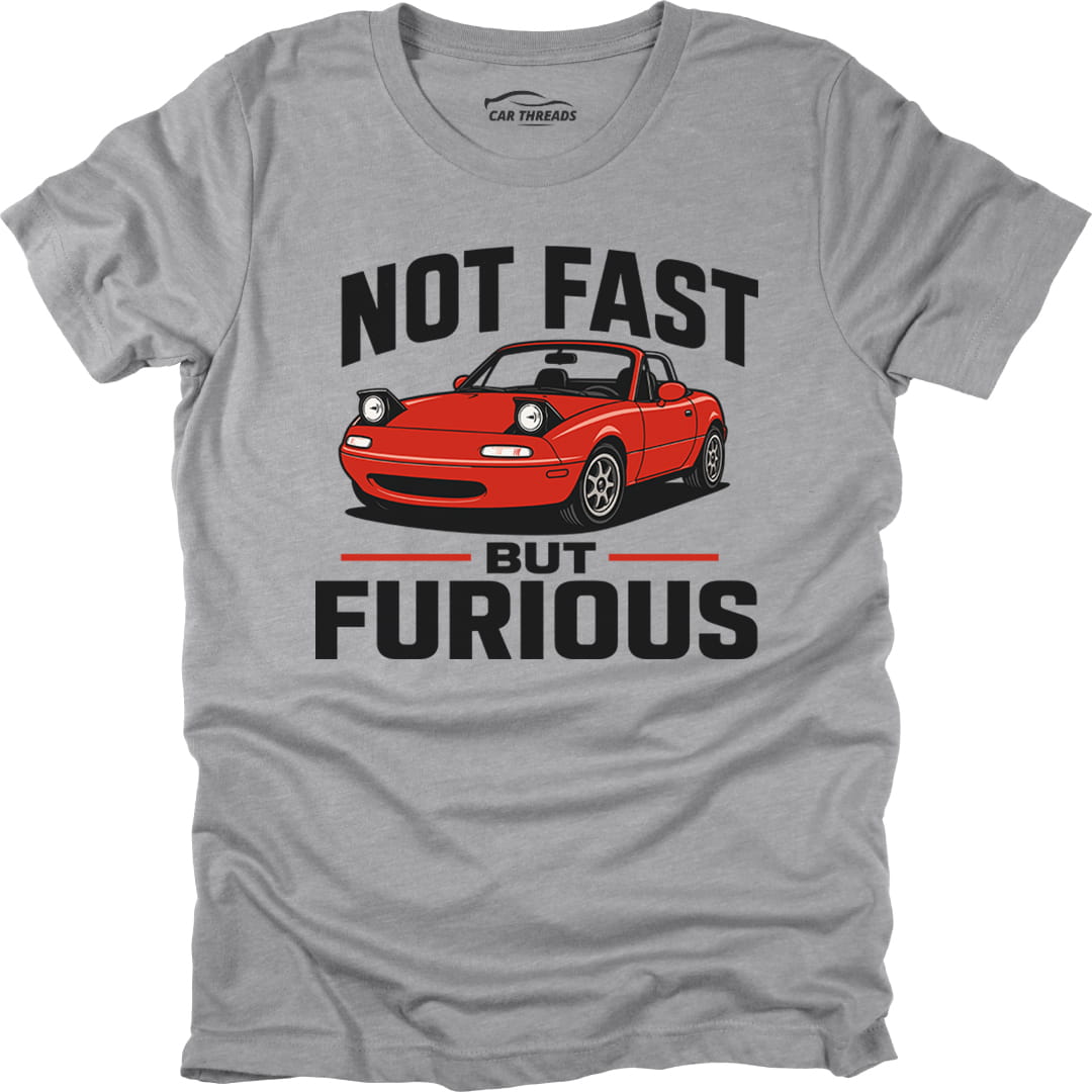 NOT FAST BUT FURIOUS