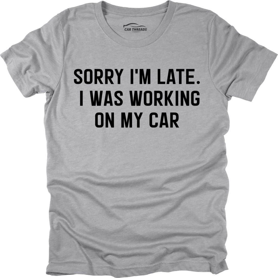 Sorry I'm Late