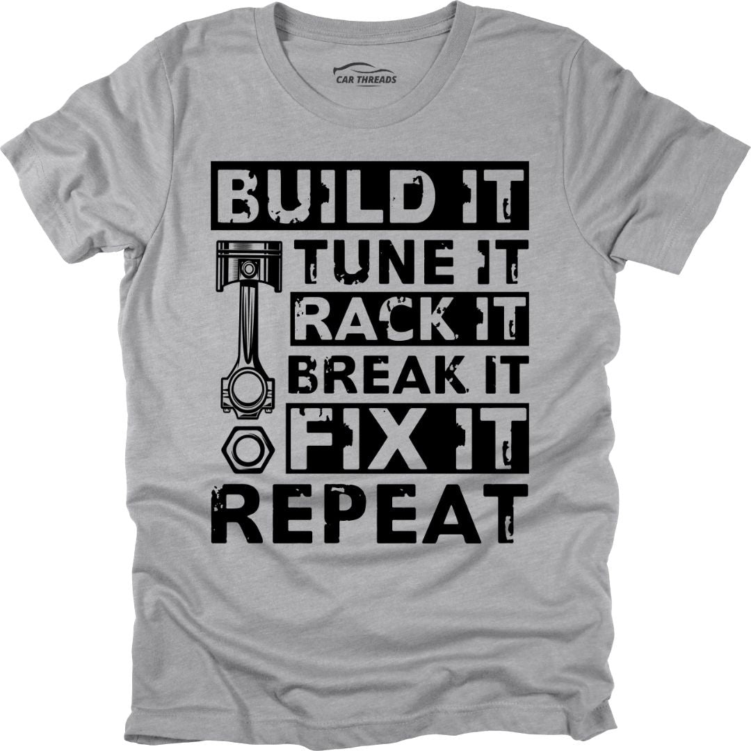Build Tune Break Repeat