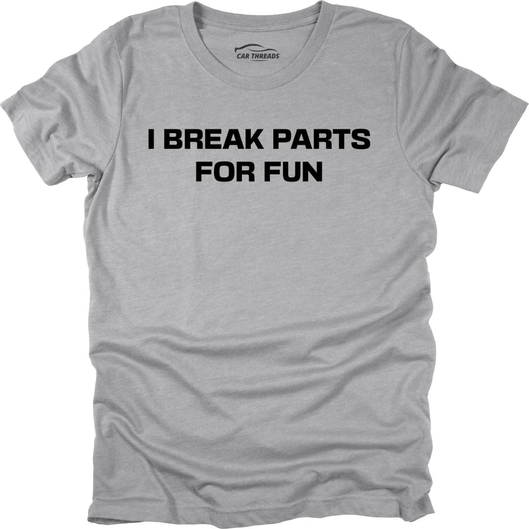 I Break Parts