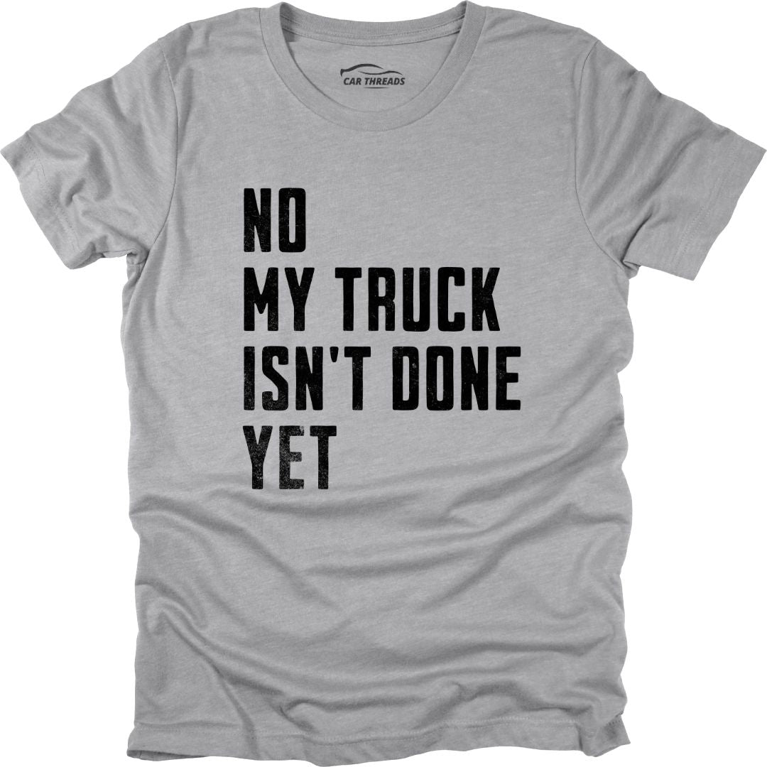 My Truck Isn't Done