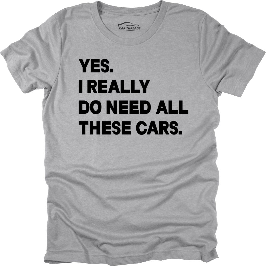 Need All These Cars