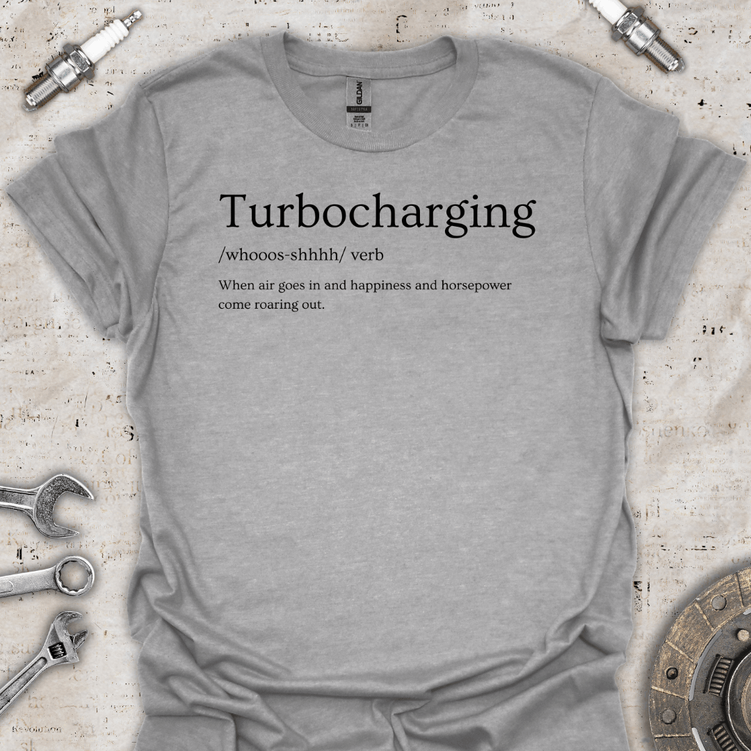 Turbocharging Definition T-Shirt - Car Threads