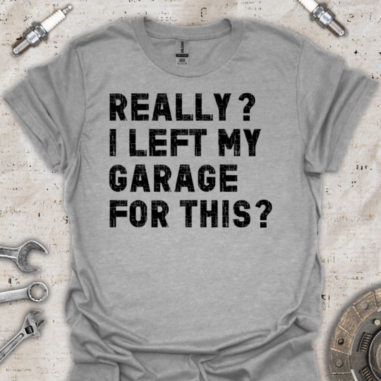 Really? Funny Car T-Shirt - Car Threads