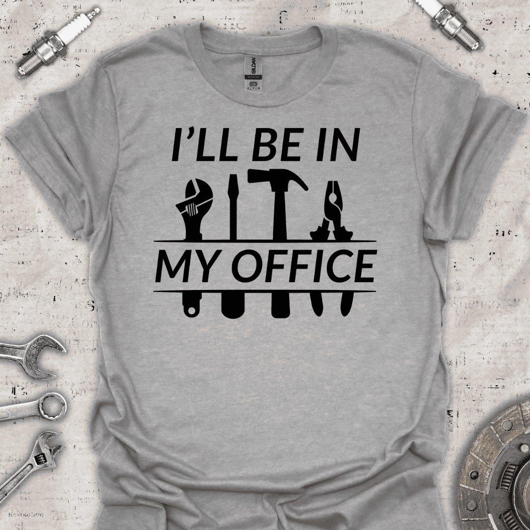 I'll Be in My Office T-Shirt - Car Threads