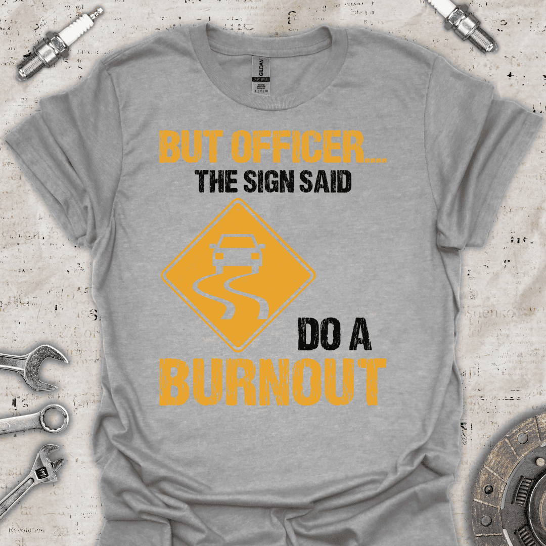 But Officer Funny T-Shirt - Car Threads