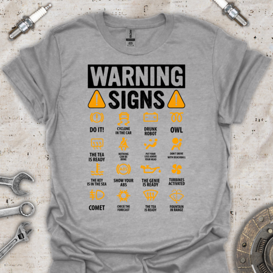 Warning Signs T-Shirt - Car Threads