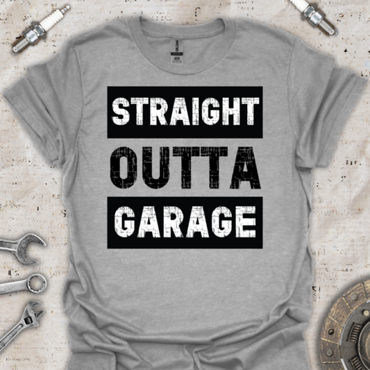 Straight Outta Garage T-Shirt - Car Threads