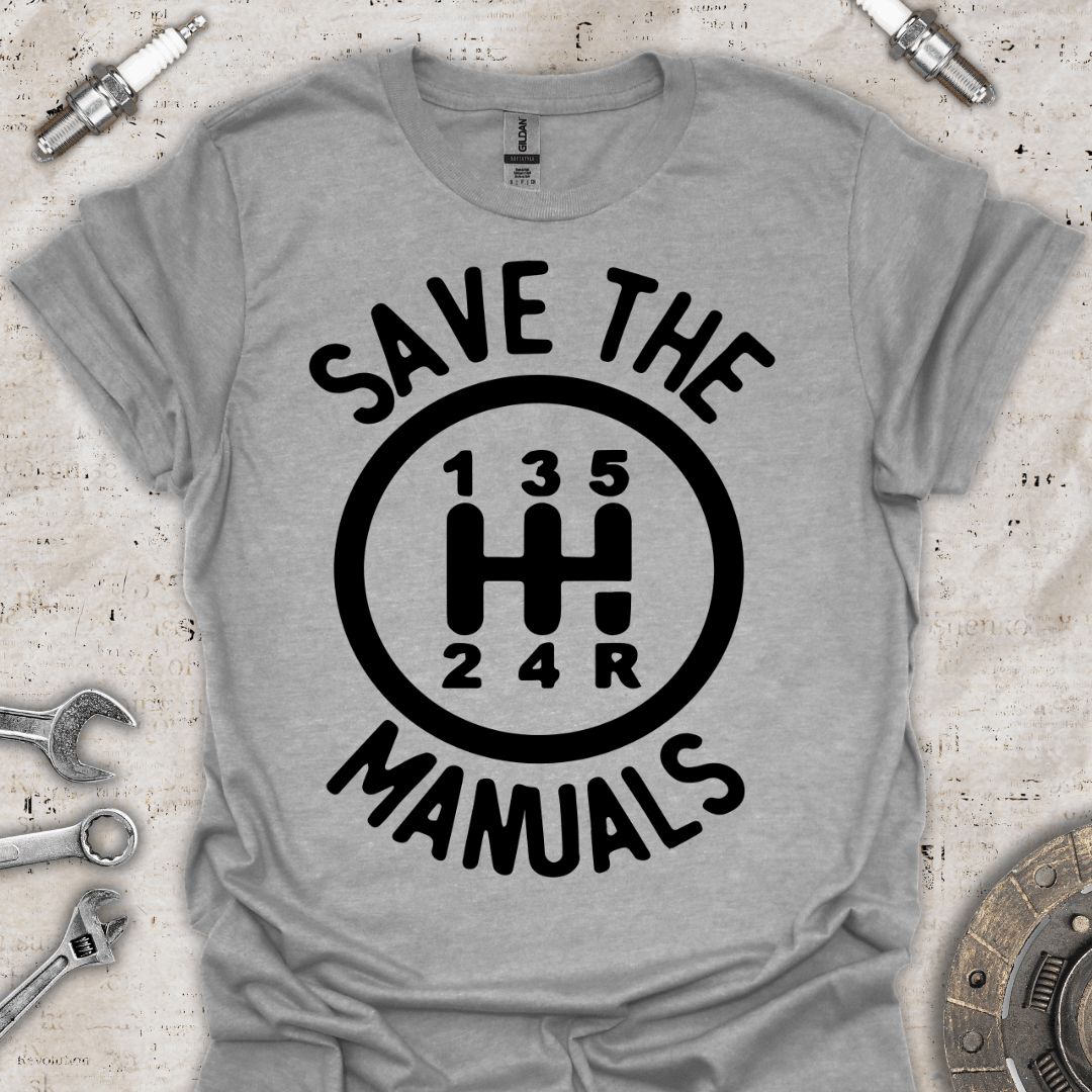 Save the Manual Cars T-Shirt - Car Threads