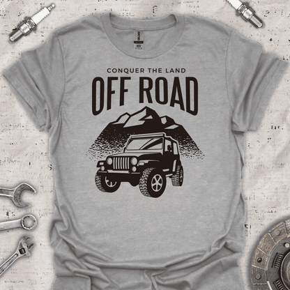 Conquer the Land T-Shirt - Car Threads