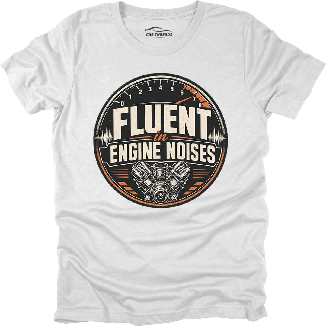 Fluent In Engine Noises