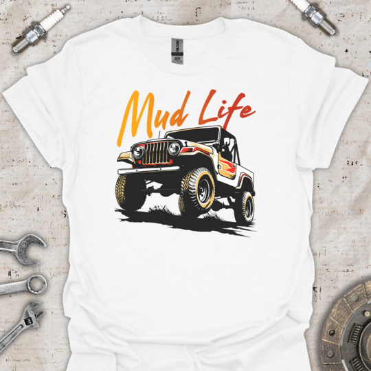 Mud Life T-Shirt - Car Threads