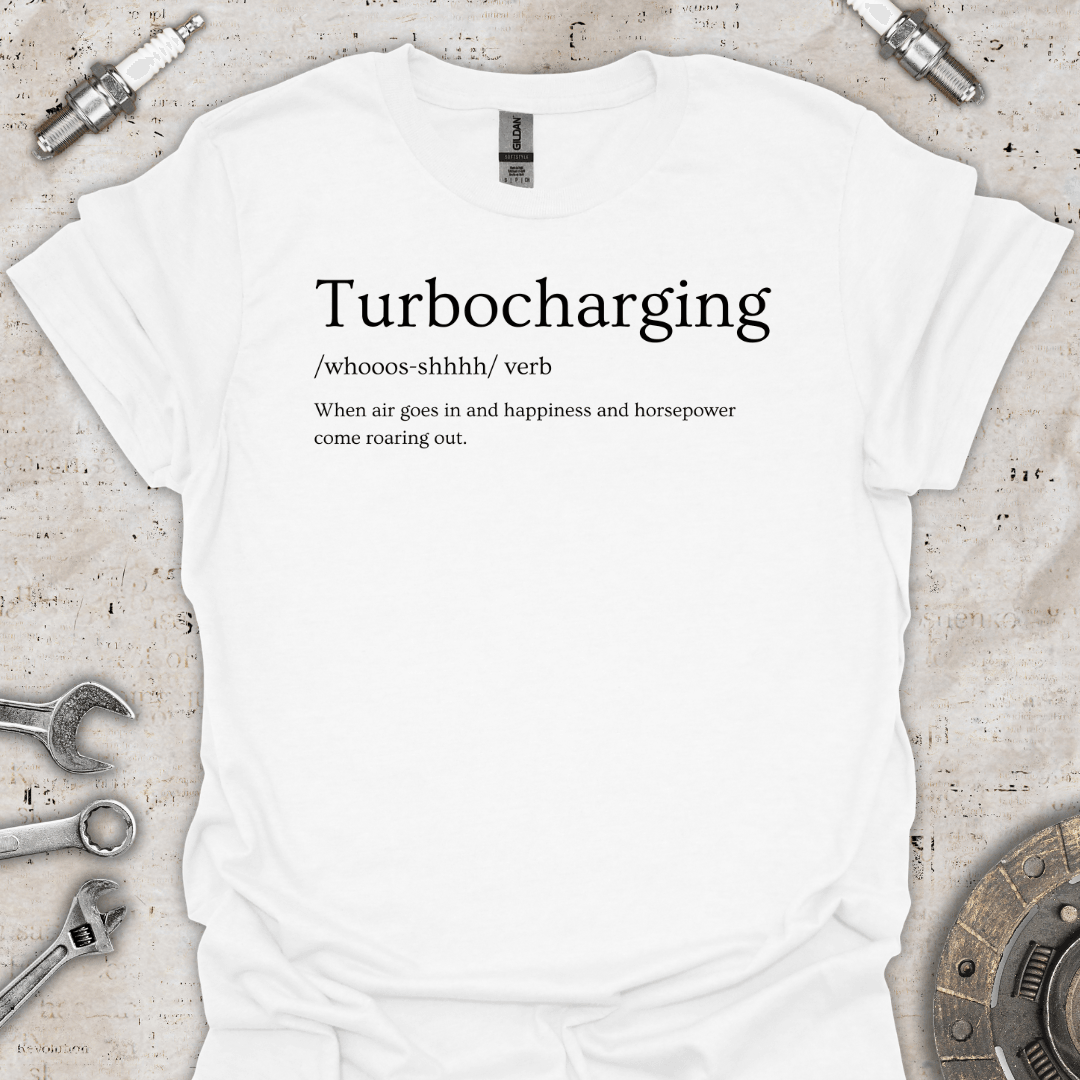 Turbocharging Definition T-Shirt - Car Threads