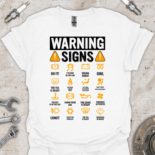 Warning Signs T-Shirt - Car Threads